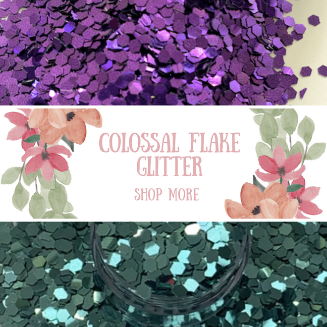 Colossal Flake Glitters